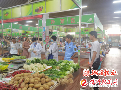 荷塘區食品快檢“六進”,守護百姓“菜籃子”“肉盤子”安全